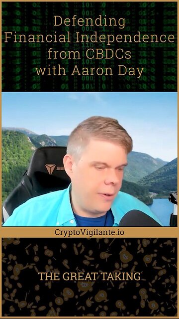 The Most Important Battle for Liberty and Free Will: Stopping CBDCs