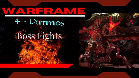 Boss Fights: Warframe -4-Dummies