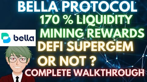 BELLA PROTOCOL FULL WALKTHROUGH AND LEARN TO EASILY PROFIT BY LIQUIDITY MINING