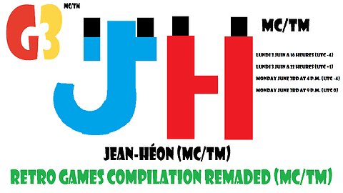 Jean-Héon (MC/TM) Retro Games Compilation Remaded G3 Trailer