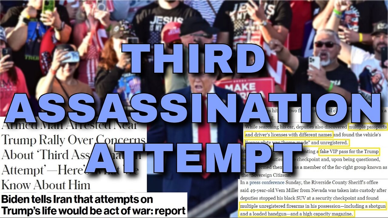 Third Attempt on Trump's Life