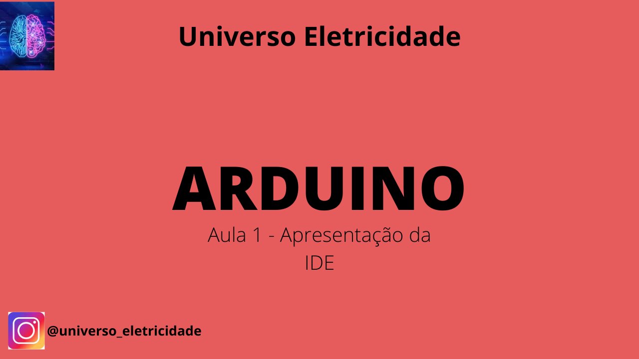 Arduino - Aula 01 - Apresentação da IDE