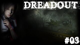 Dreadout |03| Scissorman ?
