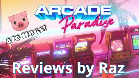 Arcade Paradise | Reviews by Raz