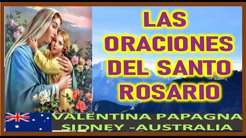 LAS ORACIONES DEL SANTO ROSARIO - MENSAJE DE MARIA SANTISIMA A VALENTINA PAPAGNA 16 MARZO 2022