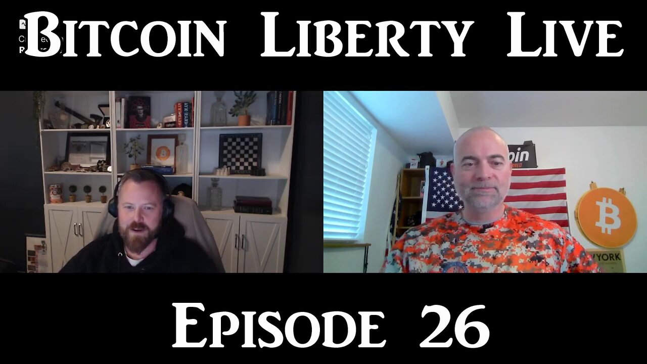 Bitcoin Liberty Live: Episode 26 - We discuss our Bitcoin families, politics, and health.