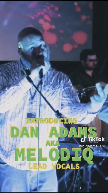 Introducing Dan Adams | Lead Vocals | Big Fat Mallard