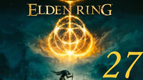 TO THE FORGE - Elden Ring: Episode 27