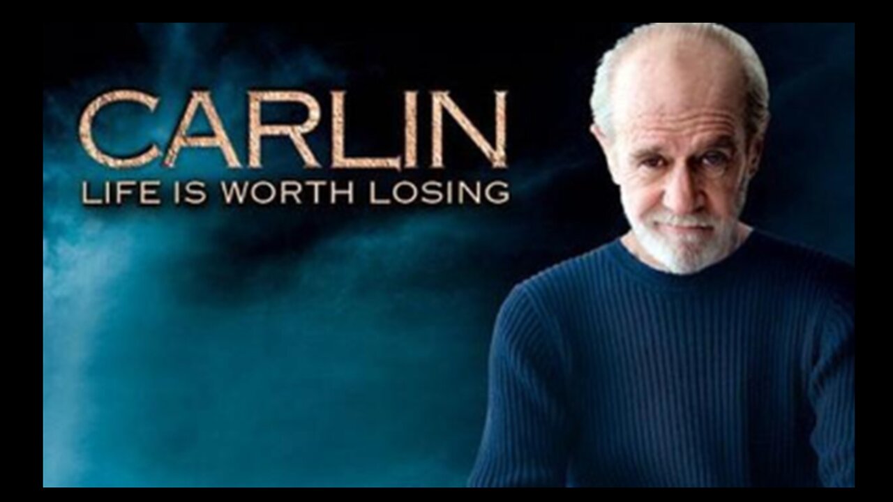 GEORGE CARLIN - LIFE IS WORTH LOSING 2005