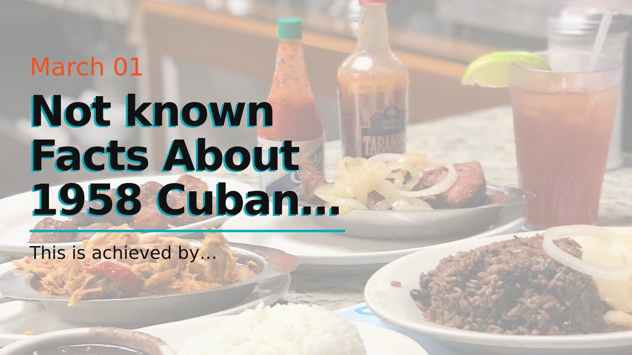 Not known Facts About 1958 Cuban Cuisine Delivery Menu - Westfield - Grubhub