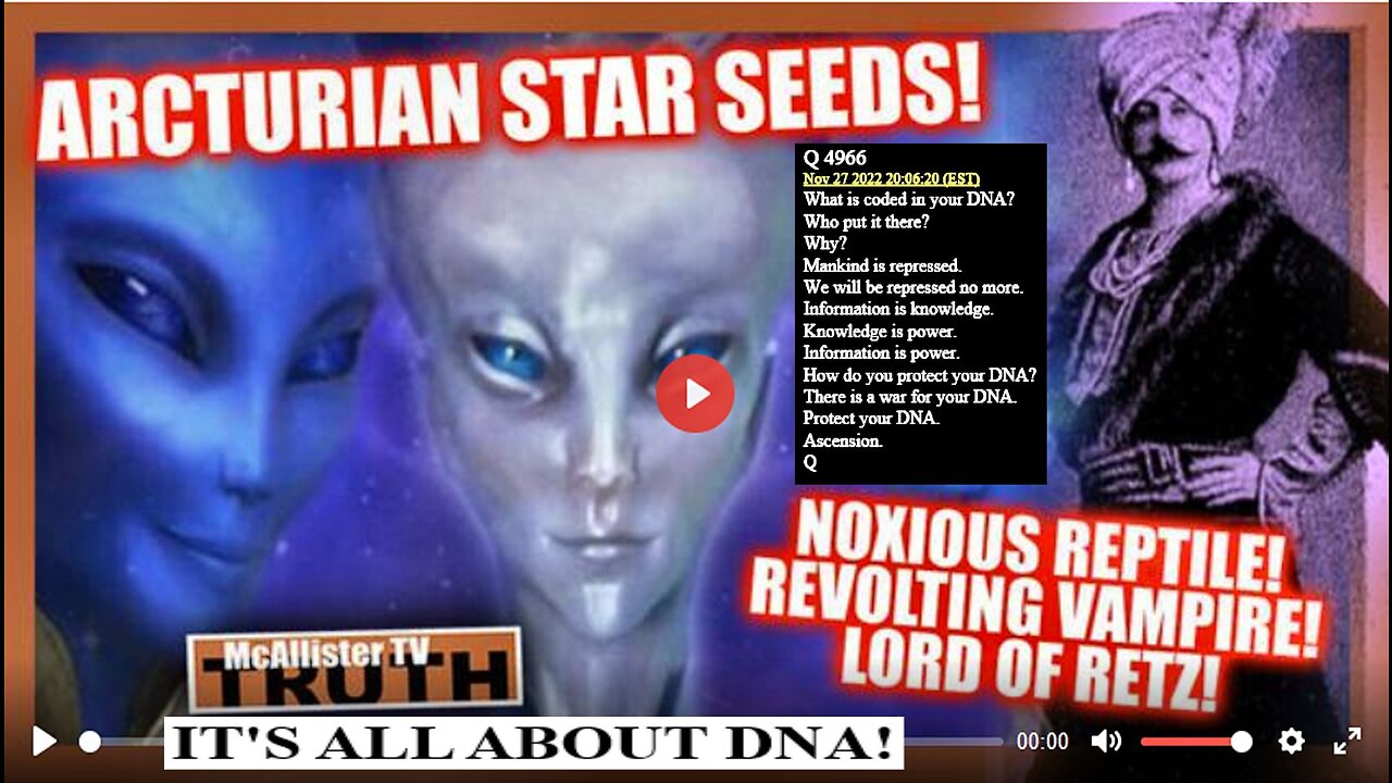 ARCTURIANS! IT'S ALL ABOUT DNA! "...HE BATHED IN THE BLOOD OF CHILDREN..."! (Related links)