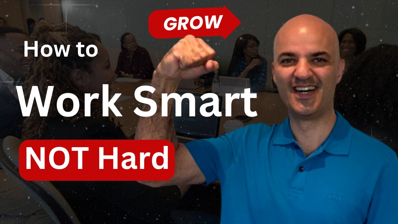 The SECRET to Success and Wealth!: Work Smart NOT Hard