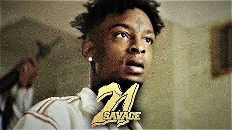 21 SAVAGE EDIT