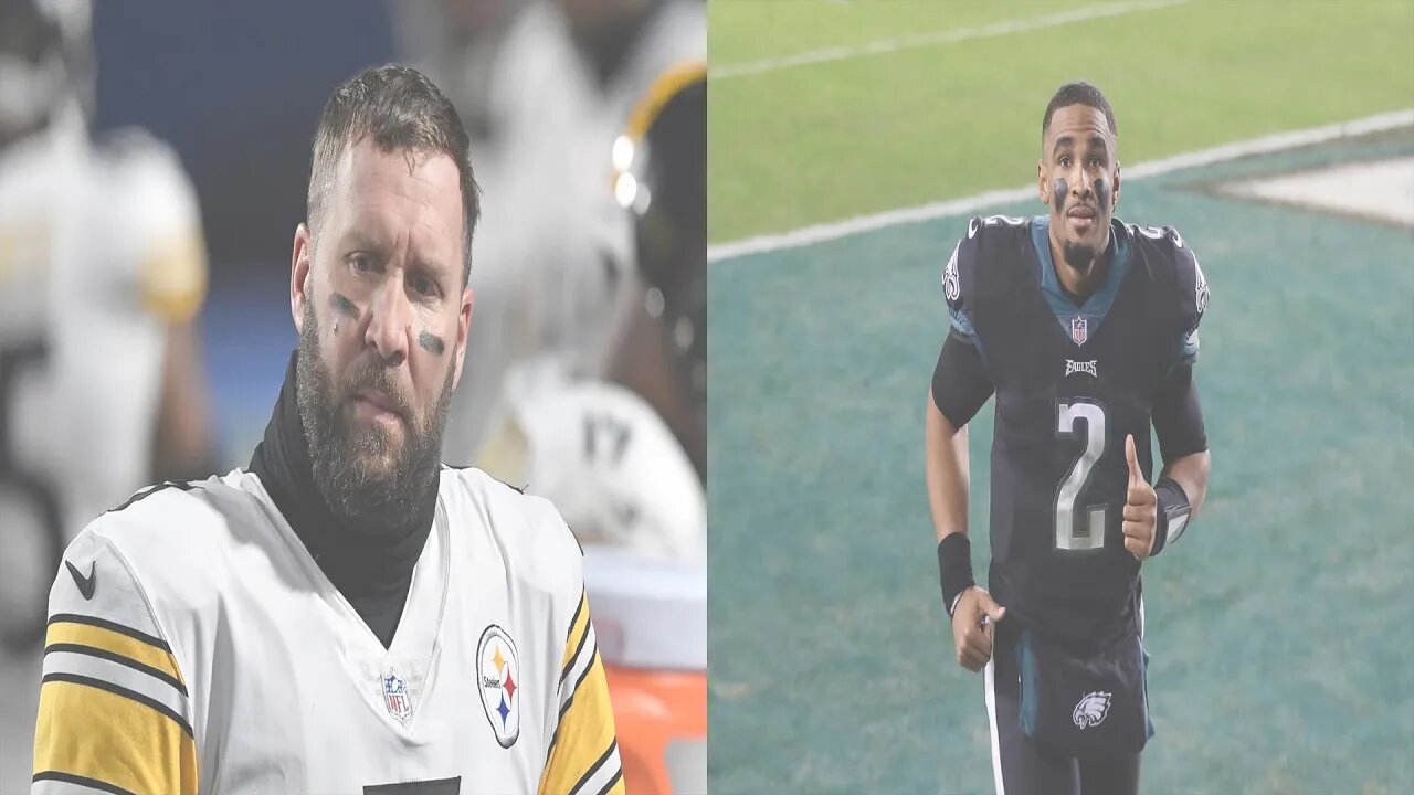 Jales Hurts Proves Carson Wentz Was Problem? Big Ben & Steelers Vulnerable