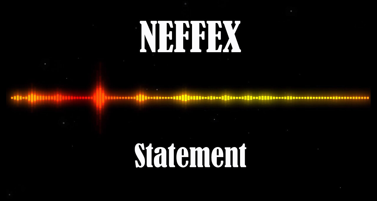 NEFFEX - Statement