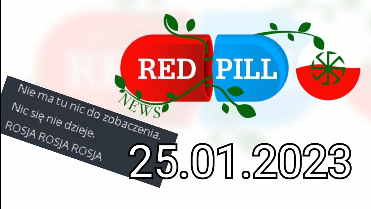 Red Pill News | Wiadomości W Czerwonej Pigułce 25.01.2023