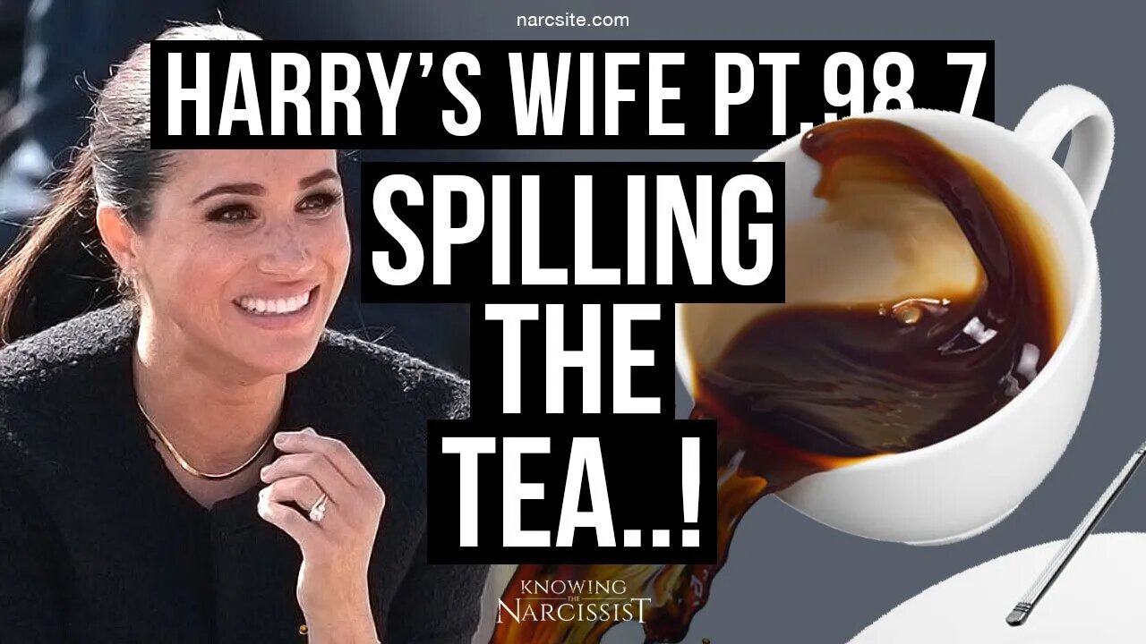 Harry´s Wife Part 98.7 Spilling the Tea! (Meghan Markle)