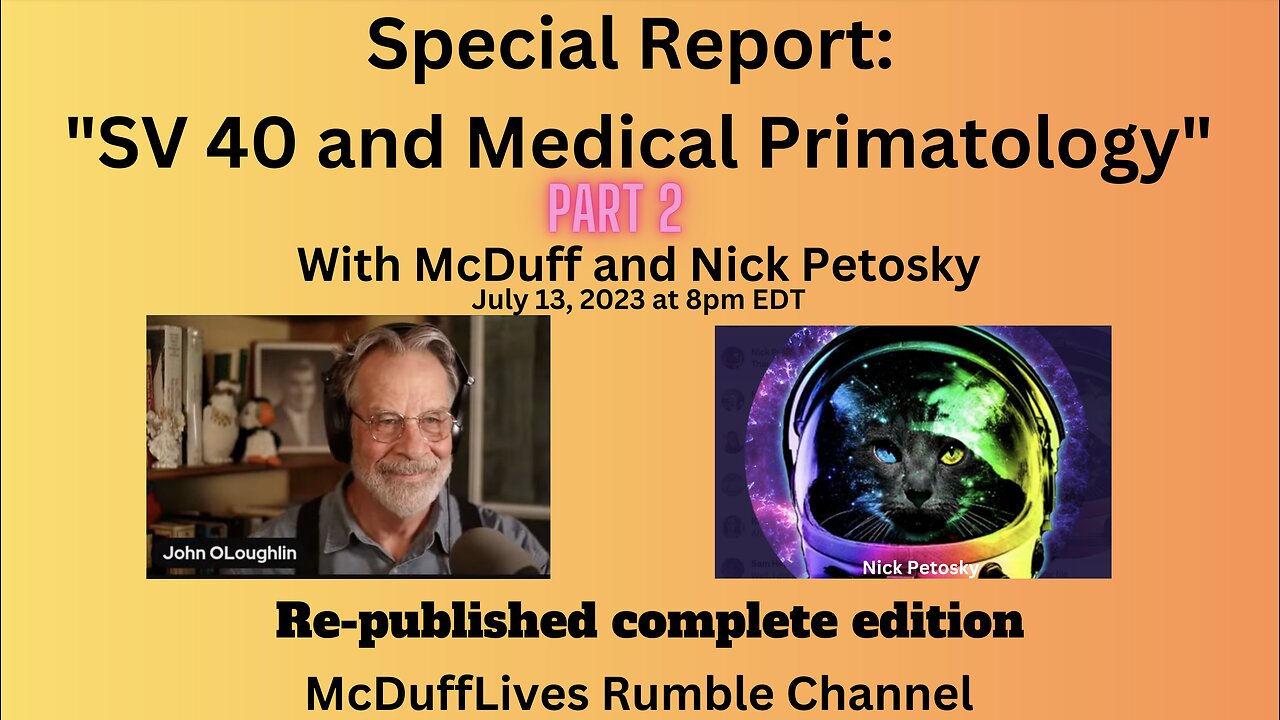 "SV 40 and Medical Primatology, part 2" (republished July 15, 2023)