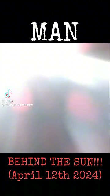 A Man behind the sun