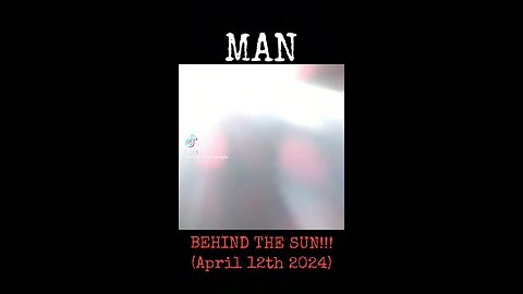 A Man behind the sun