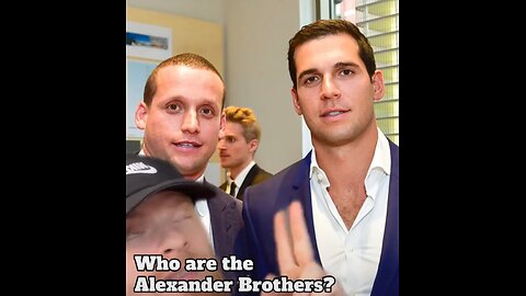 Do You Know Who the Alexander Brothers Are?