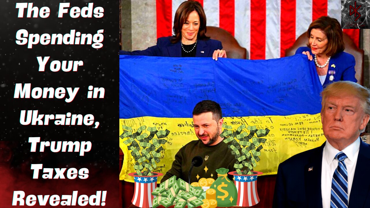 Ukraine Getting Their Cash From the US Taxpayers! Trump Taxes REVEALED & Are Unremarkable...