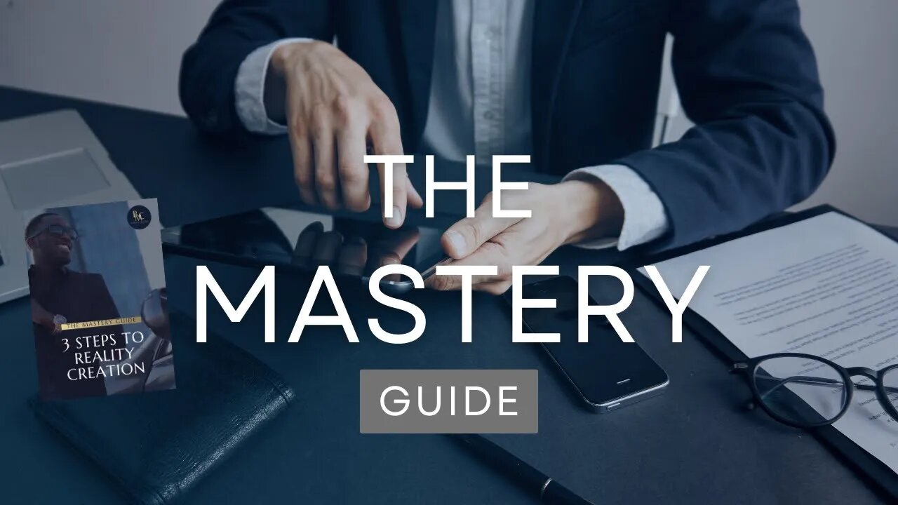 Unlock The Mastery of Reality Creation || 3 Steps To Entrepreneurial Success || Michael A. Blunt