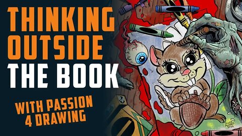 Thinking OUTSIDE the Book w/ Passion 4 Drawing