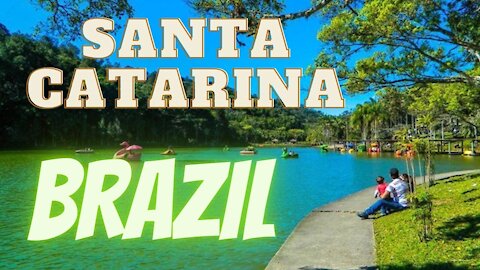 BEAUTY OF SANTA CATARINA BRAZIL