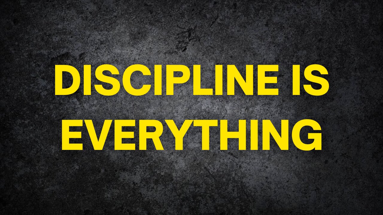 DISCIPLINE IS EVERYTHING - Best Motivational Video