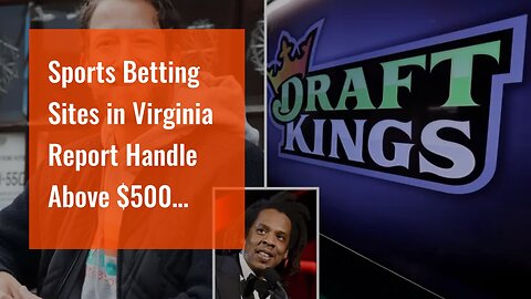 Sports Betting Sites in Virginia Report Handle Above $500 Million for November