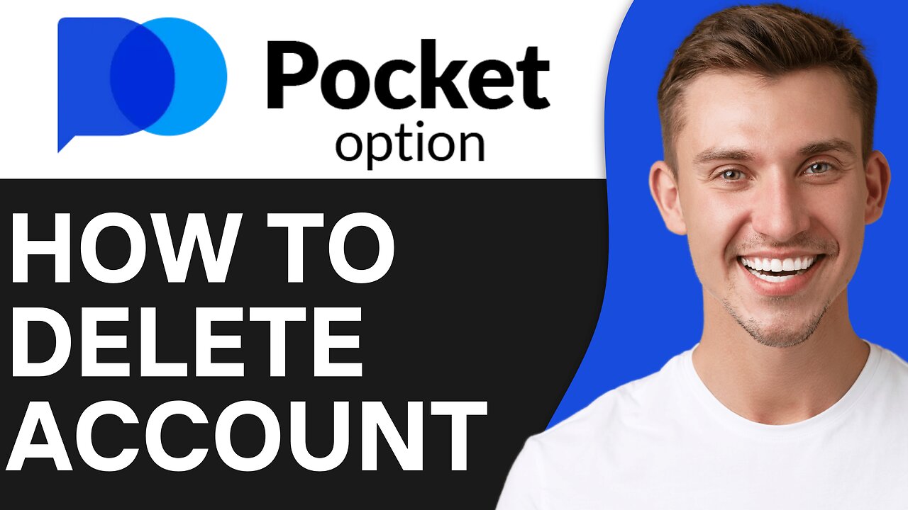 HOW TO DELETE POCKET OPTION ACCOUNT