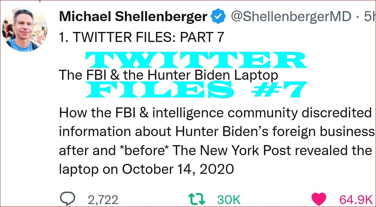 Twitter files #7 The FBI & the Hunter Biden Laptop