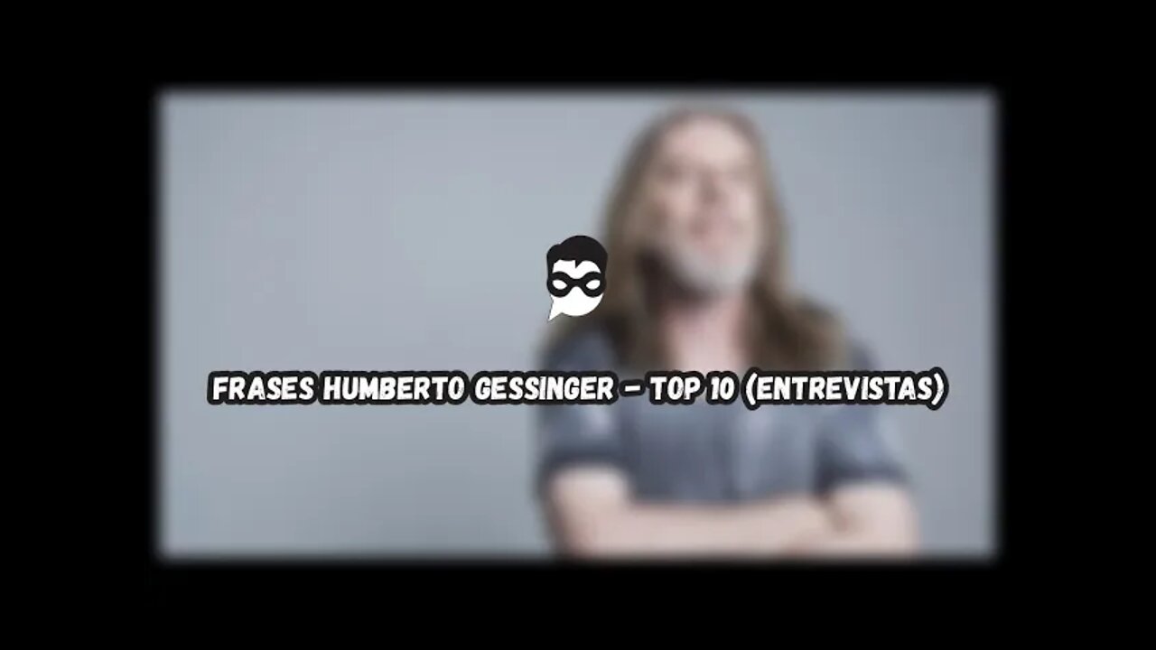 Frases Humberto Gessinger | Top 10 Entrevistas