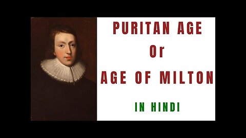 Puritan Age of Milton