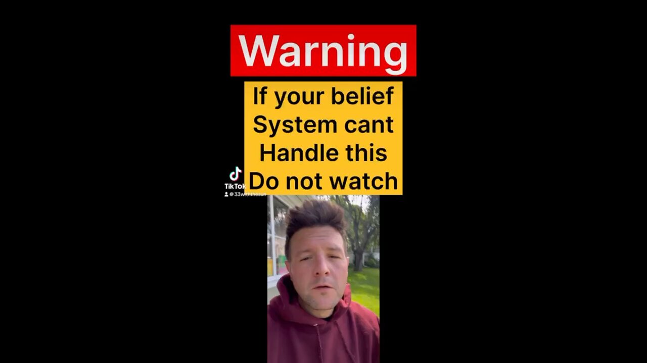 Warning , do not watch this if your belief system won’t allow you