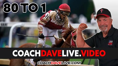 Coach Dave LIVE | 5-9-2022 | 80 TO 1