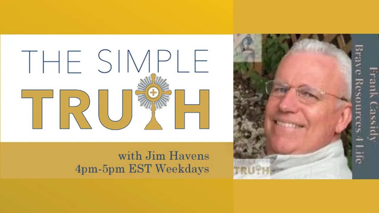 Testimony Tuesday - Frank Cassidy | The Simple Truth - July 5th, 2022