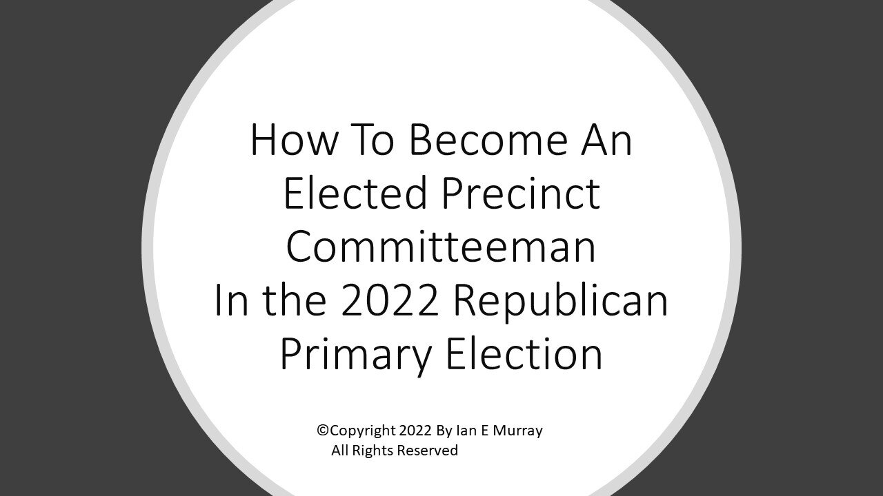 How To Become An Elected PC In Maricopa County 2022 - Short Version