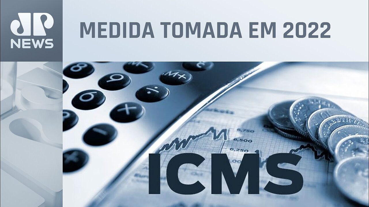 Comsefaz: Estados perdem R$ 109 bilhões em arrecadação após mudança no ICMS