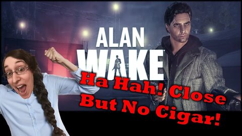 Alan Wake Part 24 Everyday Let's Play