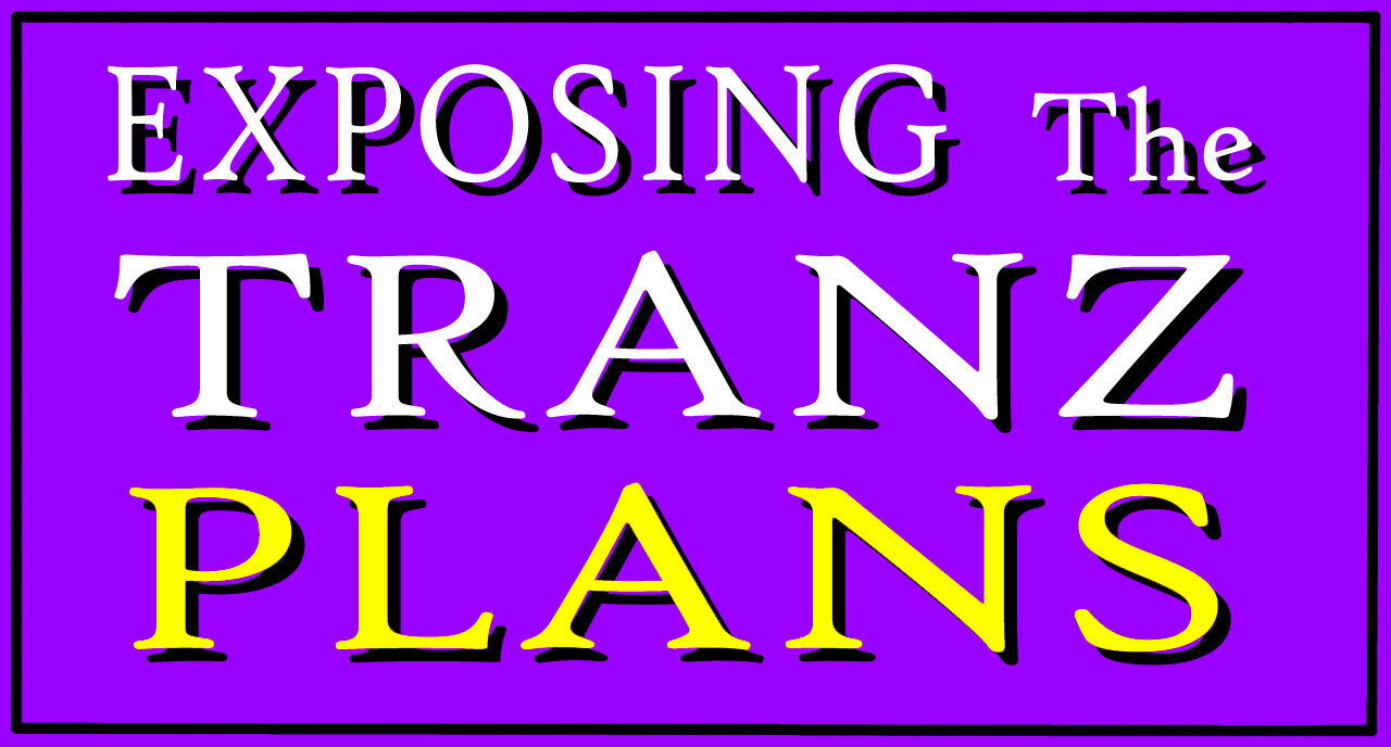 EXPOSING the TRANZ PLANS - Condensed