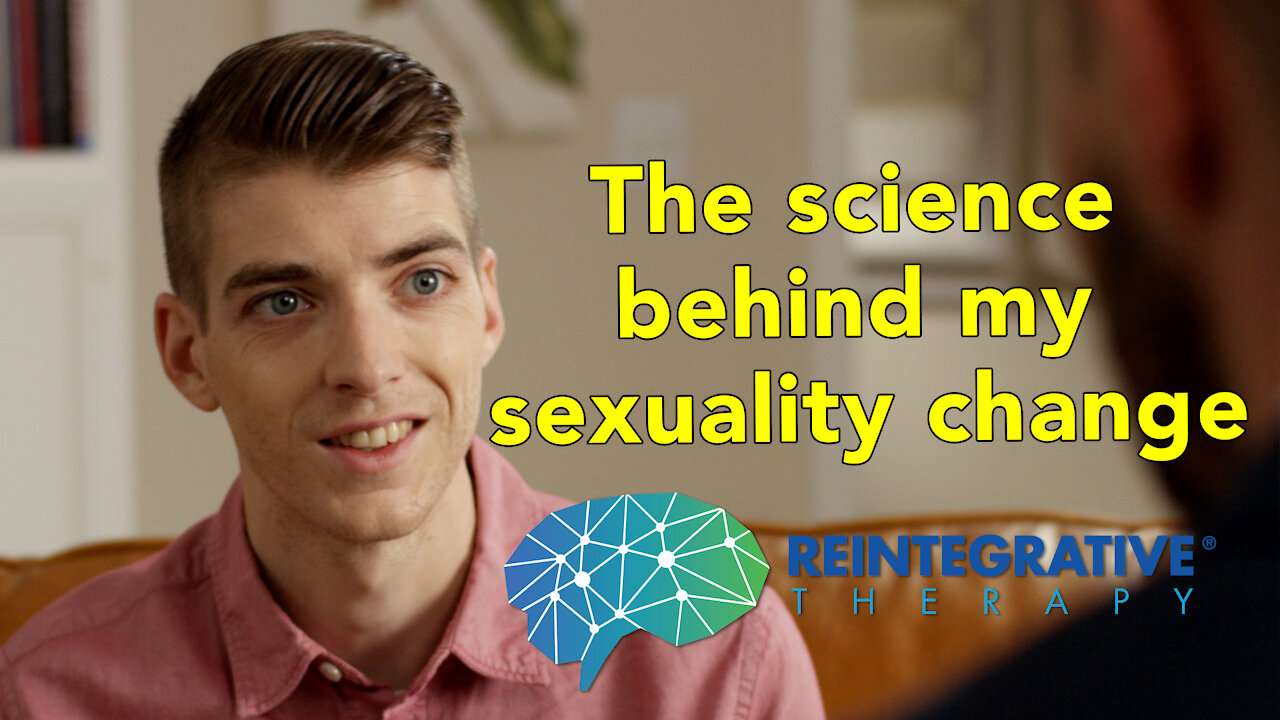 How One Man Changed His Homosexuality Through Reintegrative Therapy