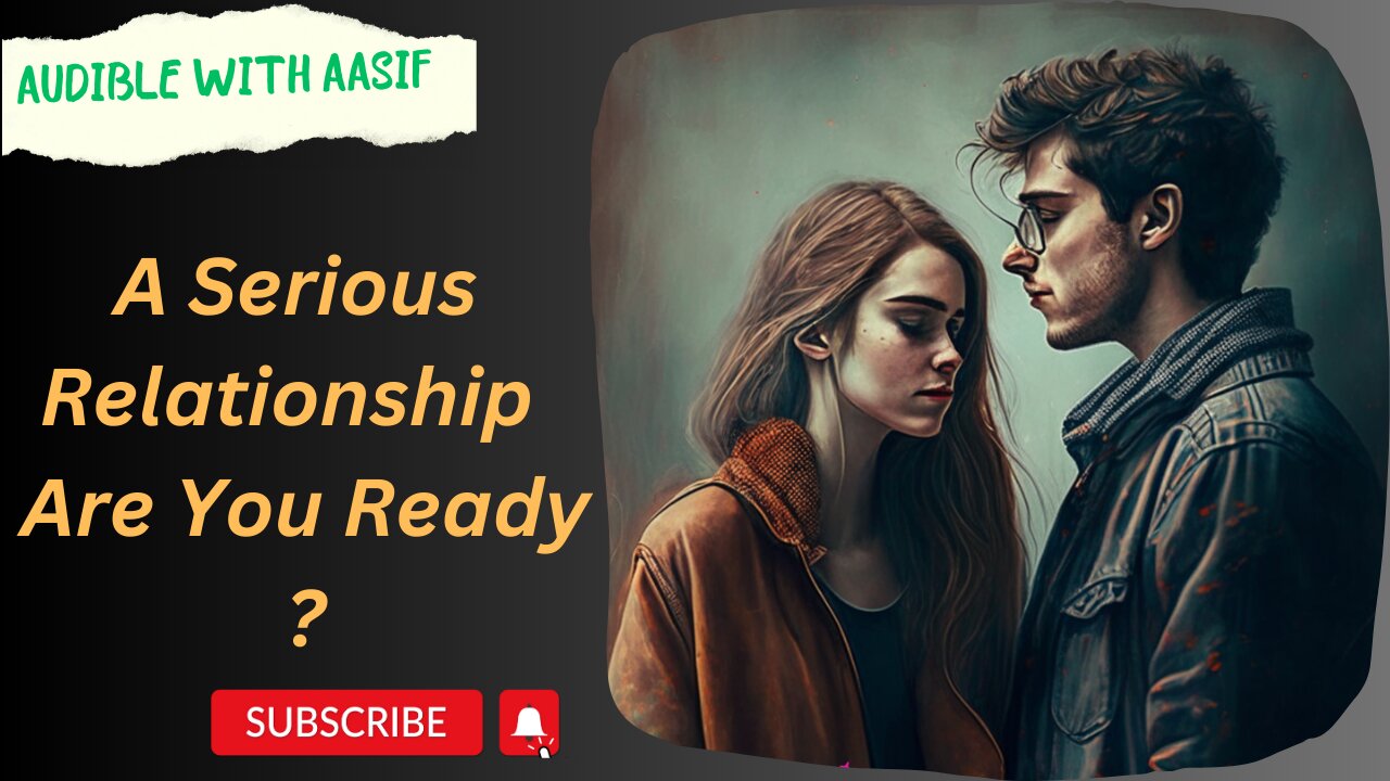 A Serious Relationship Are You Ready #audiobooks #motivation #love #motivational #audio