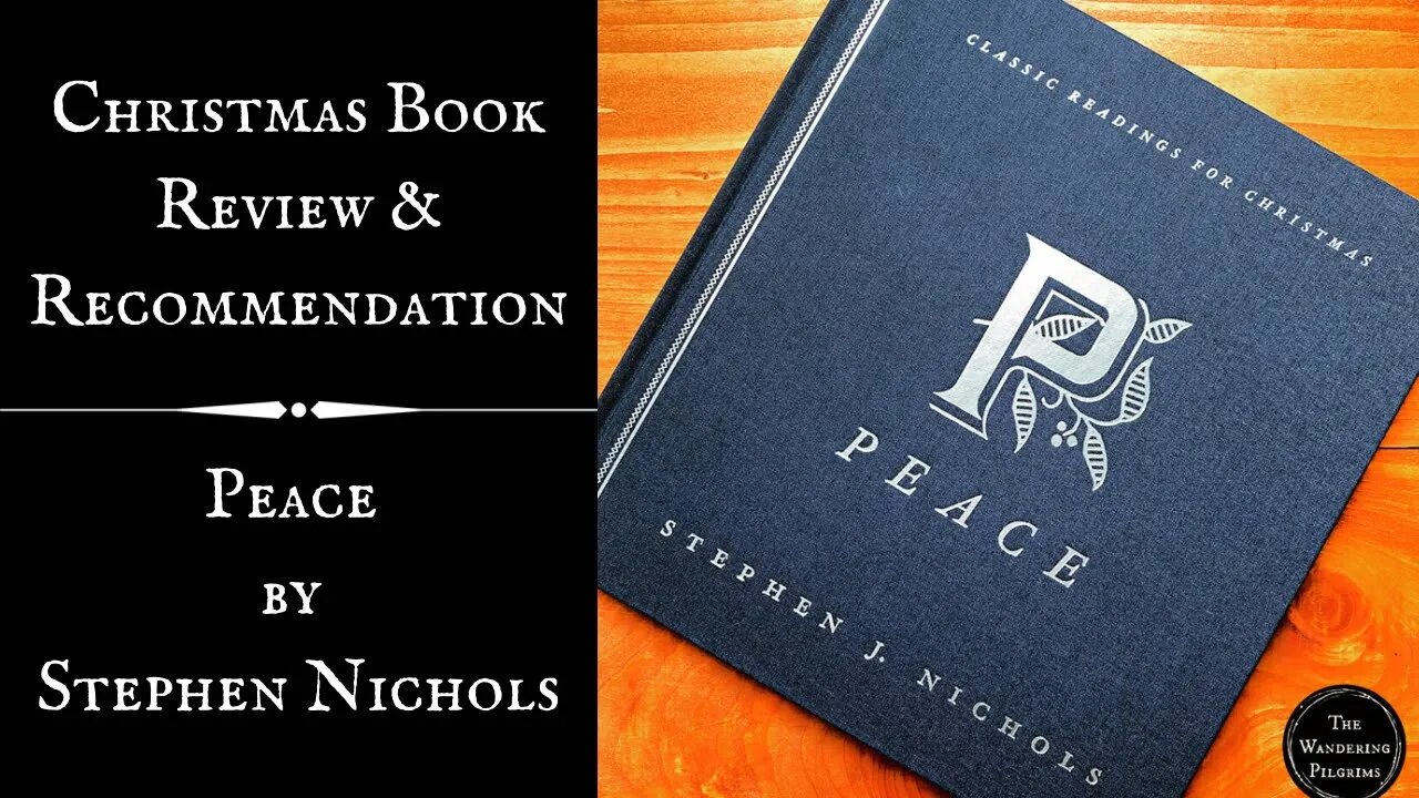 Christmas Book Peace by Stephen Nichols - Review and Recommendation