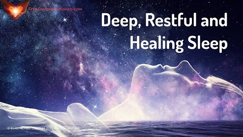 Deep, Restful and Healing Sleep (Energy/Frequency Music)