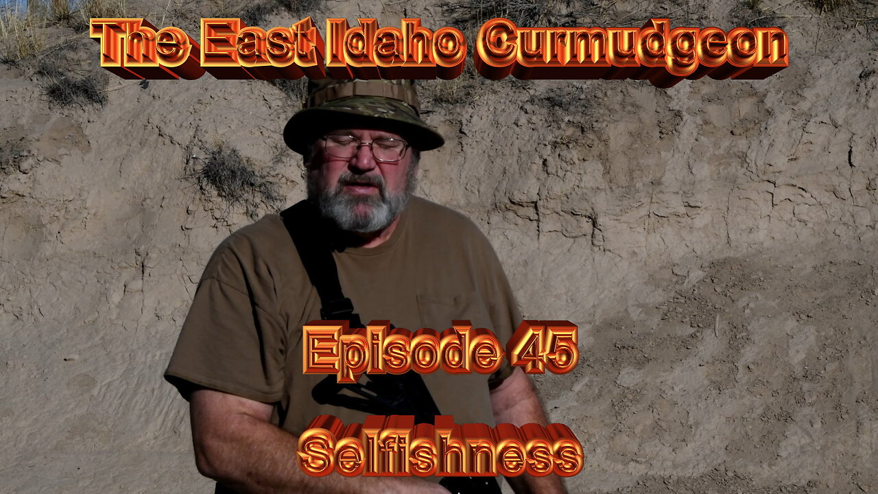 episode 45 Selfishness