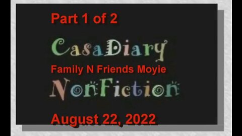20220822 Family N Friends Moyie Part1