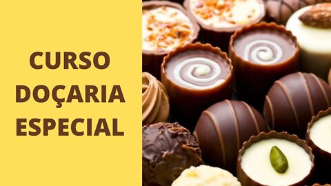 Curso de Doçaria Especial #CURSO #BOMBOM #DOCE