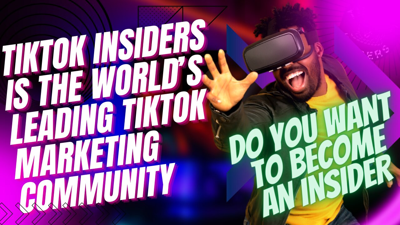 All You Need to Know About TikTok and TikTok Insiders